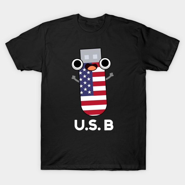 US B Funny United States Pun T-Shirt by punnybone